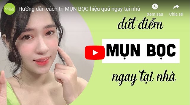 Video cách để mụn bọc nhanh chín